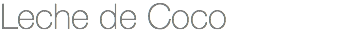 Leche de Coco