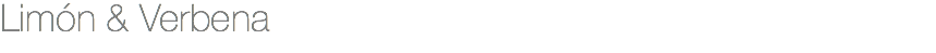 Limón & Verbena